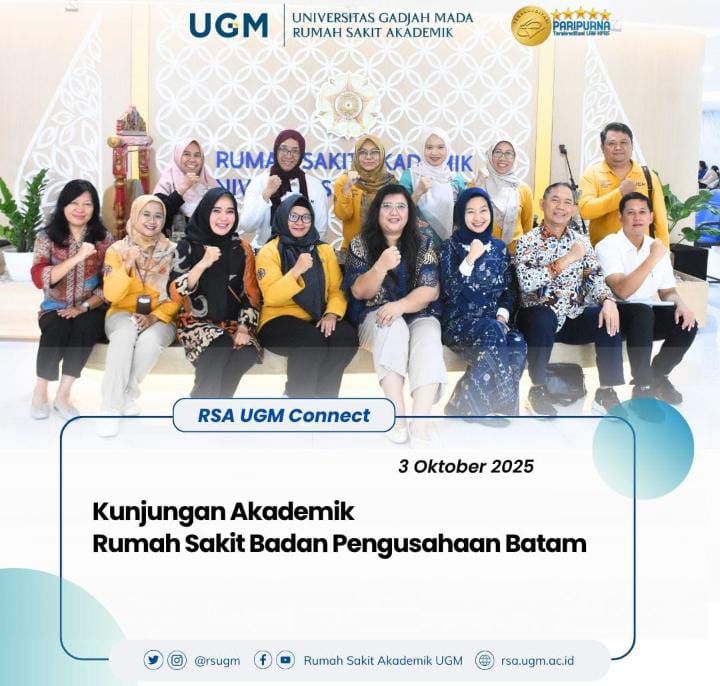 BP Batam Kunjungi RSA UGM, Siapkan RSBP Menuju Rumah Sakit Pendidikan
