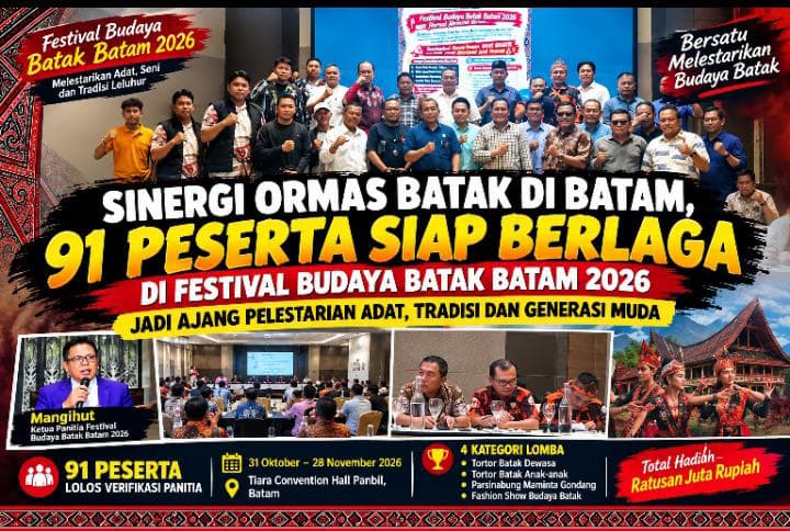 Festival Budaya Batak Batam 2026 Satukan Ormas dan Tokoh Masyarakat, 91 Peserta Siap Berkompetisi Rebut Hadiah Ratusan Juta
